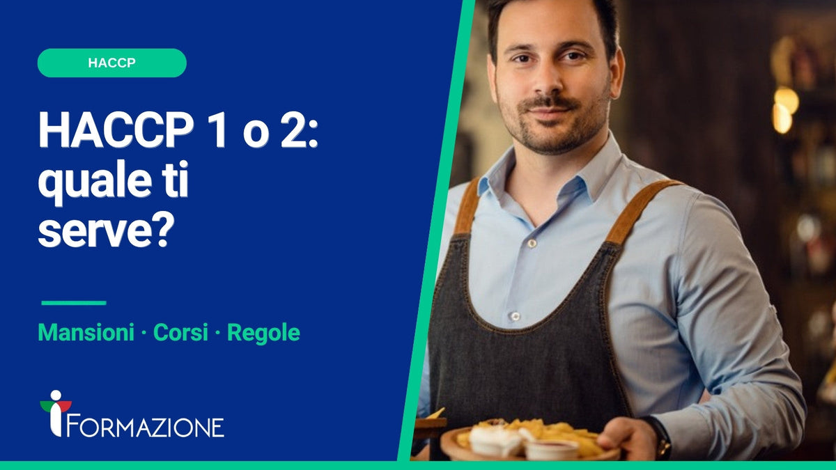 HACCP livello 1 o livello 2: quale attestato serve per la tua mansione